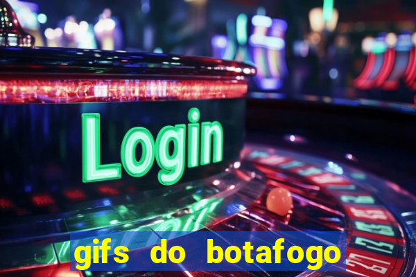 gifs do botafogo para whatsapp